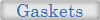 Gaskets